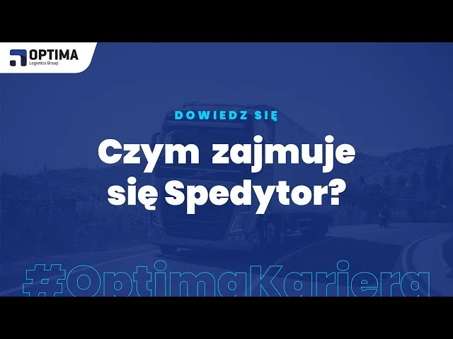 Spedytor: Obowiązki, wymagania i zarobki. Czy to praca dla Ciebie?
