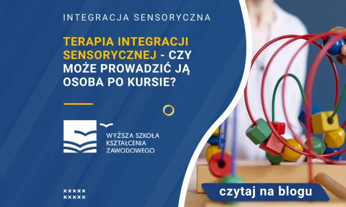 Integracja sensoryczna studia podyplomowe Lublin - zdobądź nowe umiejętności