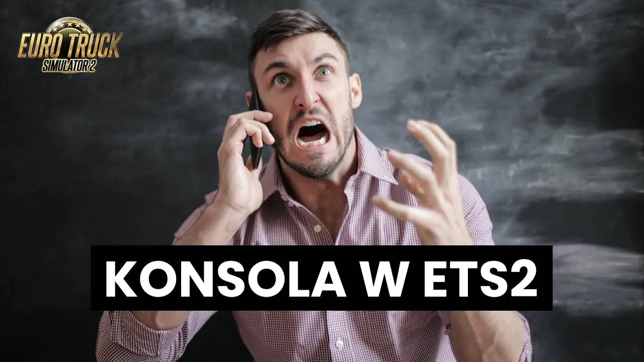 Jak włączyć konsolę w ETS2 i zyskać pełną kontrolę nad grą