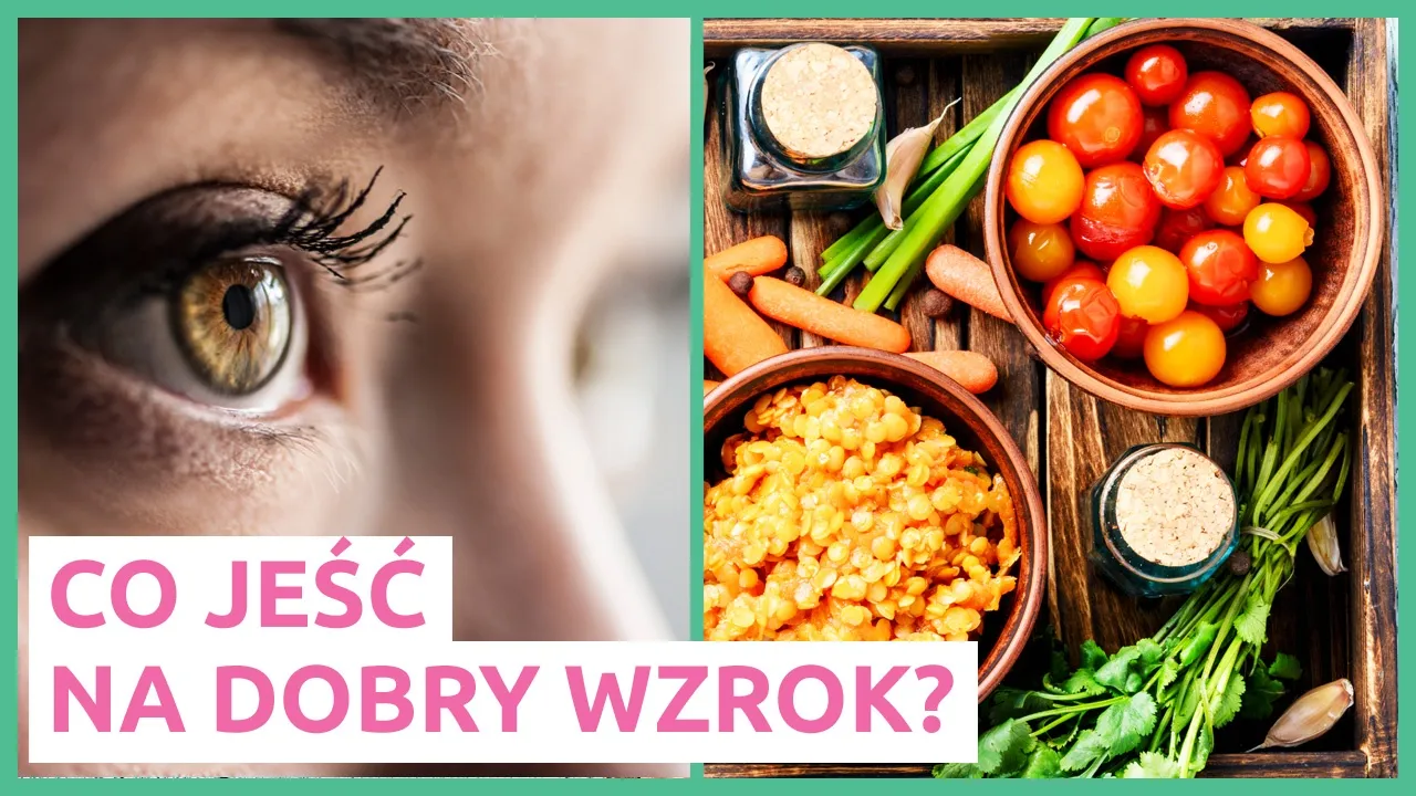 Lepszy wzrok? Odkryj dietę, ćwiczenia i sekrety zdrowych oczu!