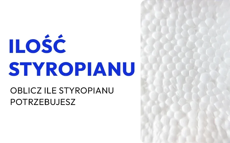 Ile kleju do styropianu kalkulator - uniknij strat w materiałach Ile kleju do styropianu kalkulator - uniknij strat w materiałach