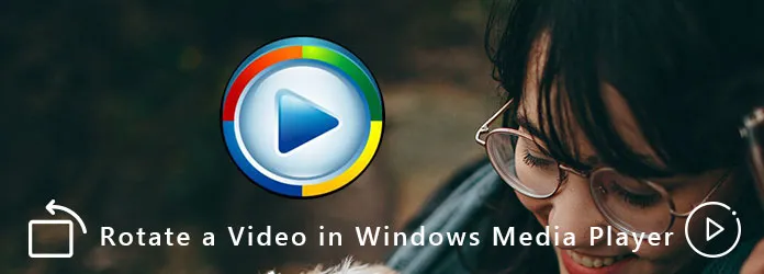 Jak odwrócić film w Windows Media Player - proste sposoby na obrót wideo