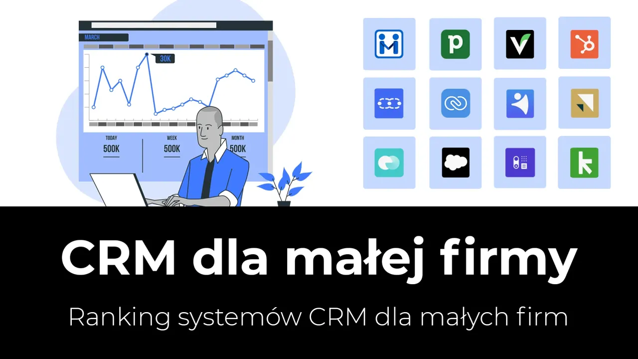 Ranking CRM dla małych firm - Który system najlepiej wybrać w Polsce?