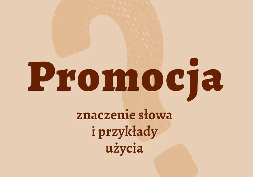 Co to jest promocja? Kluczowe informacje i skuteczne strategie