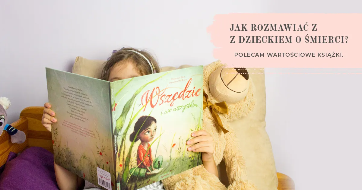 Jak rozmawiać z dziećmi o śmierci książka - skuteczne strategie rozmowy