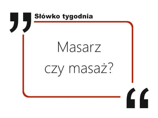Jak się pisze masaż? Odkryj najczęstsze błędy i zasady pisowni