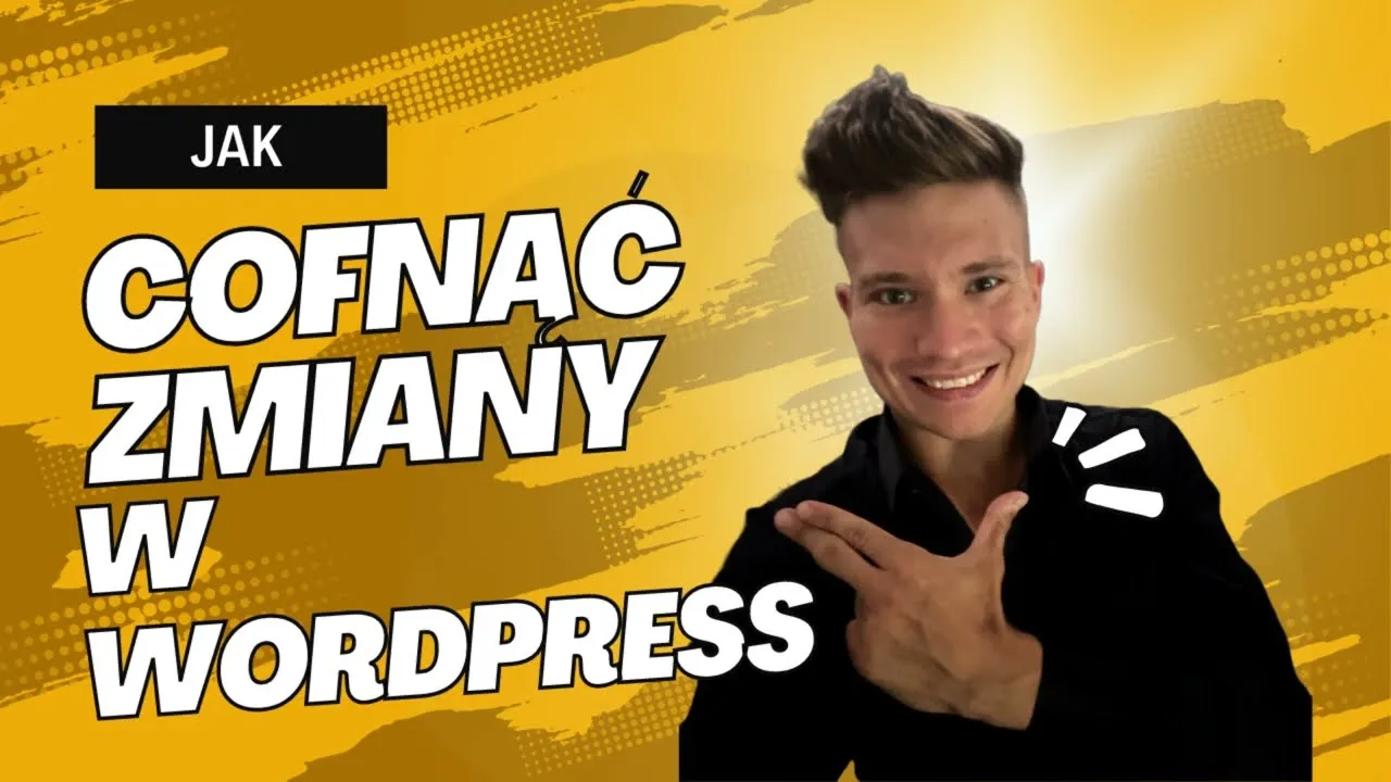 Jak cofnąć zmiany w WordPress i przywrócić utracony content