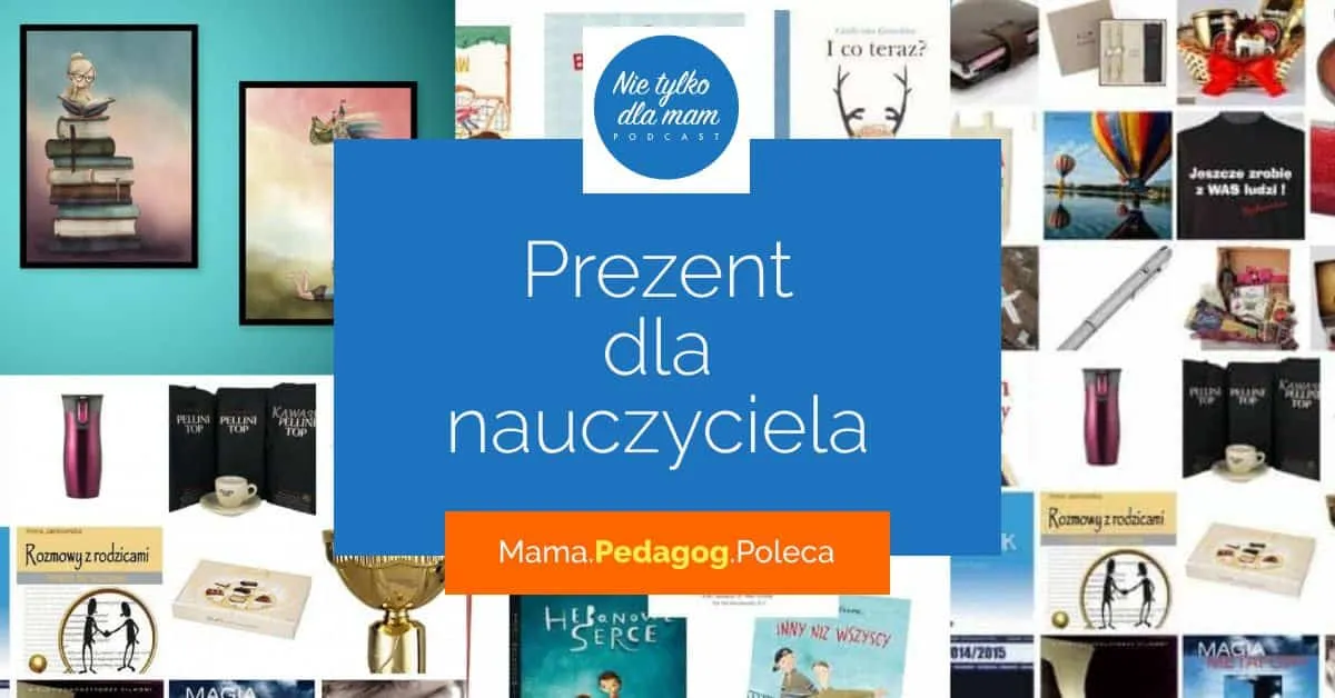 Co kupić wychowawczyni na koniec 3 klasy, by wywołać uśmiech?