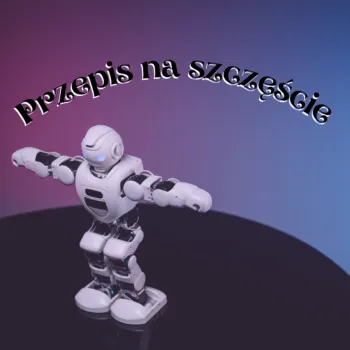 Przepis na szczęście wiersz – odkryj sekrety prawdziwego szczęścia