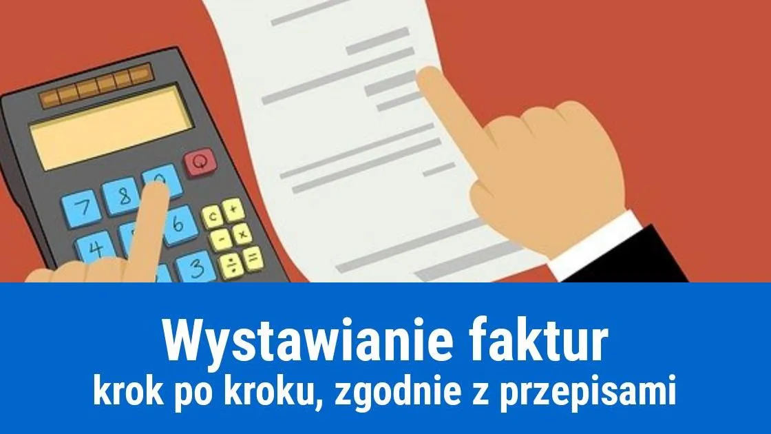 Kto może wystawić fakturę VAT? Sprawdź, czy możesz to zrobić