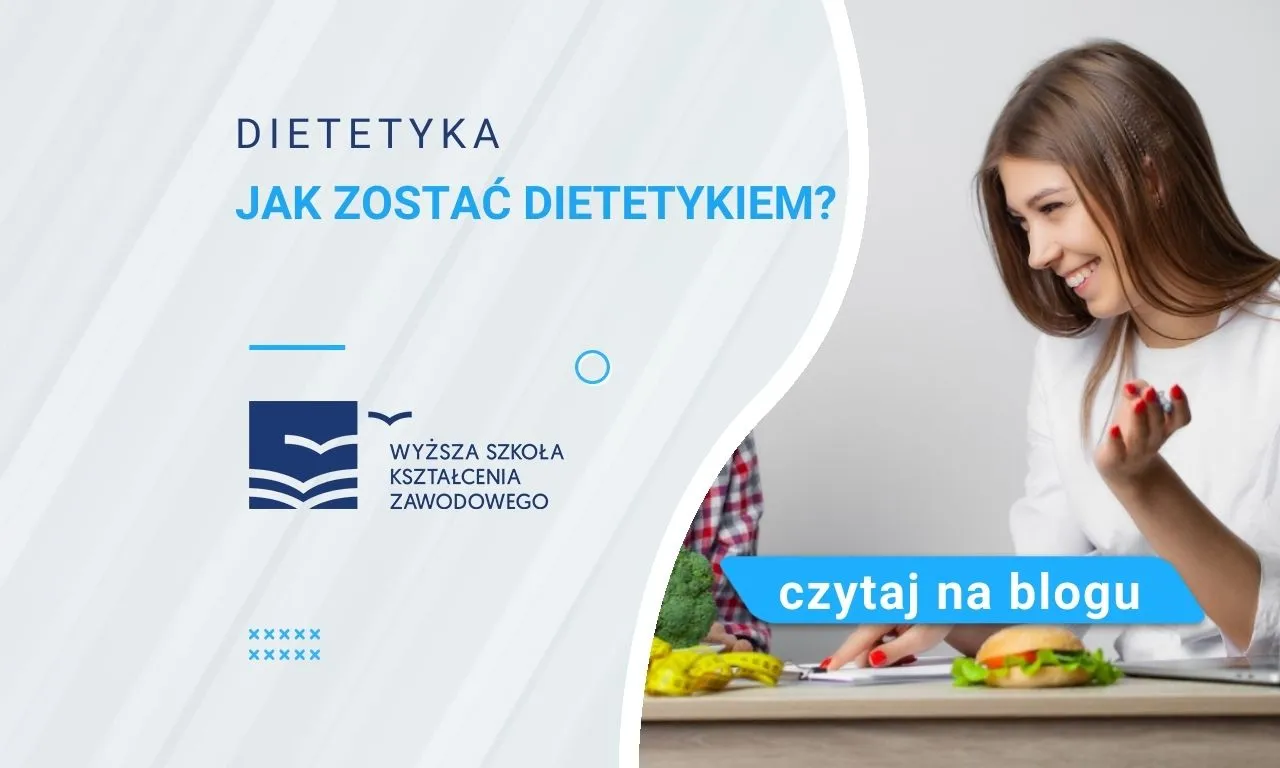Jakie możliwości ma dietetyk po studiach podyplomowych? Sprawdź!