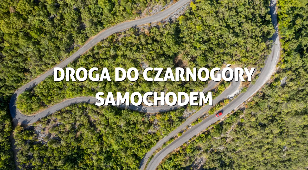 Gdzie nocleg w drodze do Czarnogóry? Odkryj najlepsze miejsca na trasie