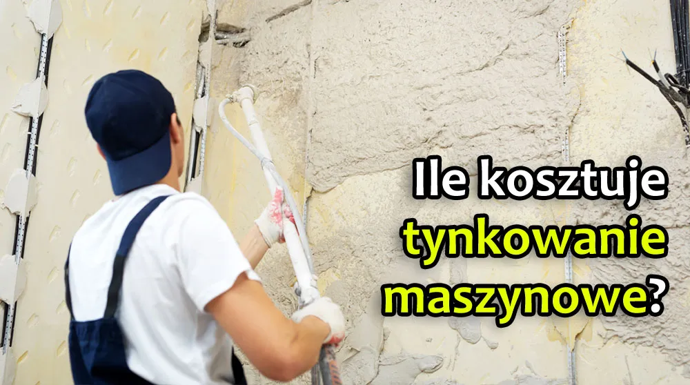 Ile za metr tynku maszynowego? Sprawdź, co wpływa na cenę!