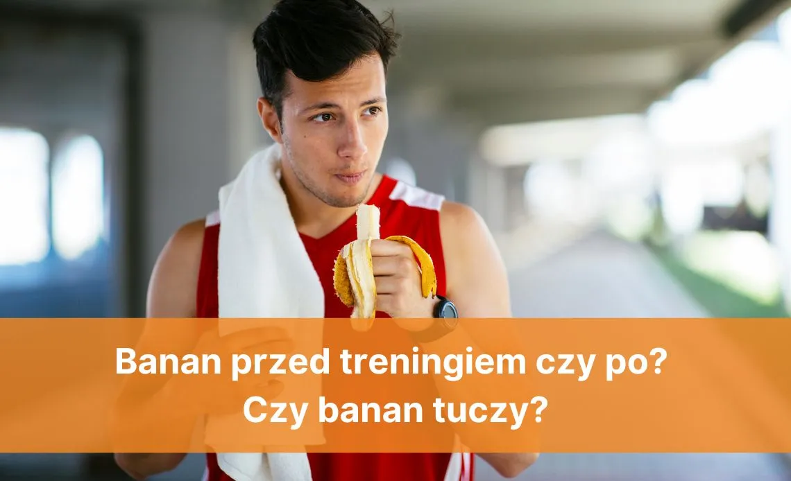 Banan przed czy po treningu? Odkryj najlepszy czas na przekąskę