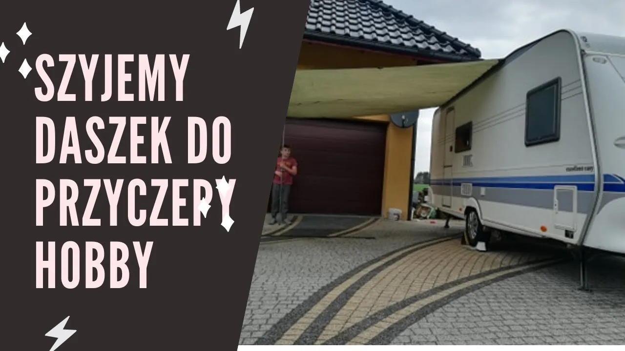 Jak zrobić zadaszenie przyczepy kempingowej bez zbędnych kosztów