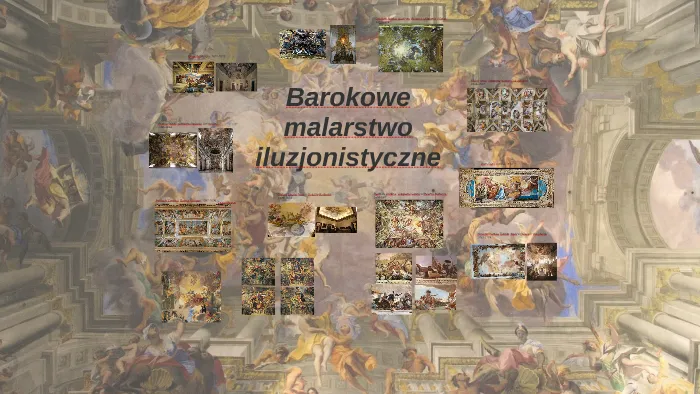 Malarstwo iluzjonistyczne barok: tajemnice trójwymiarowych dzieł