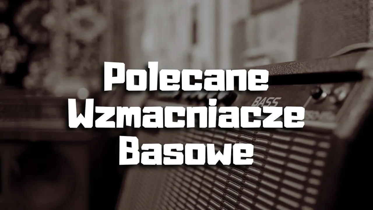 Jaki wzmacniacz do gitary basowej? Kluczowe czynniki wyboru