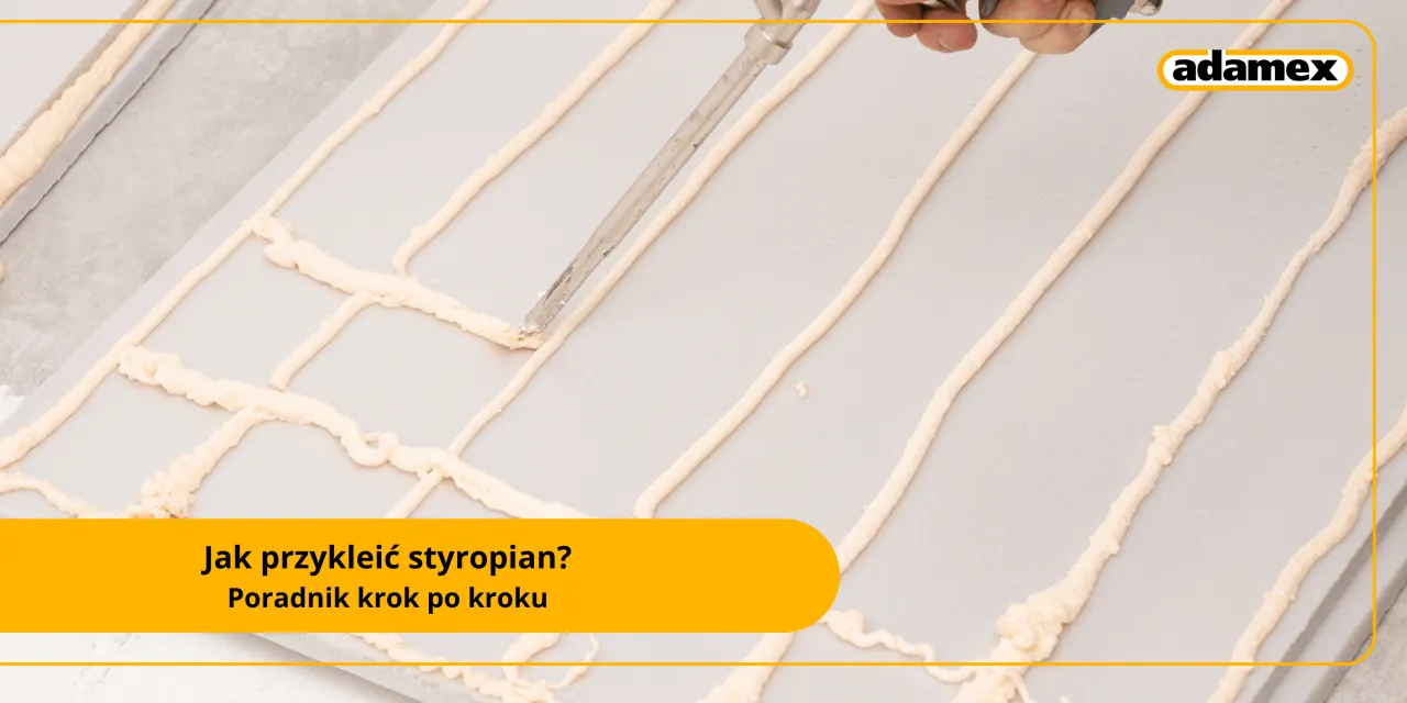 Czym skleić styropian do styropianu? Sprawdzone metody i porady.