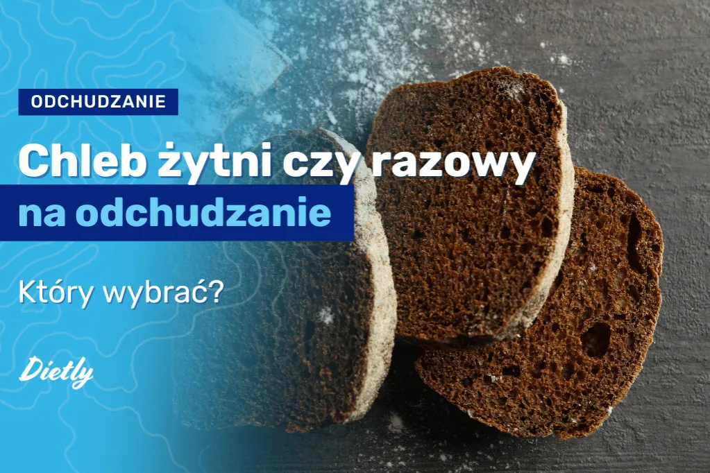 Chleb żytni czy razowy na odchudzanie - który wybór sprzyja diecie?
