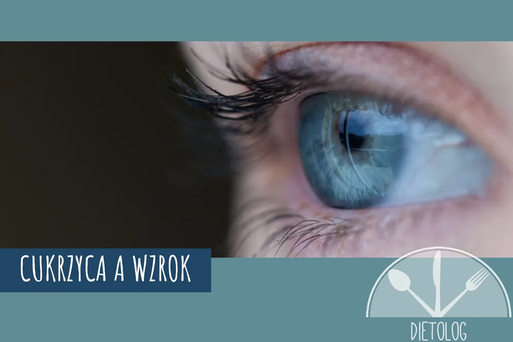 Cukrzyca: Jak poprawić wzrok? Kompletny przewodnik dla diabetyków.