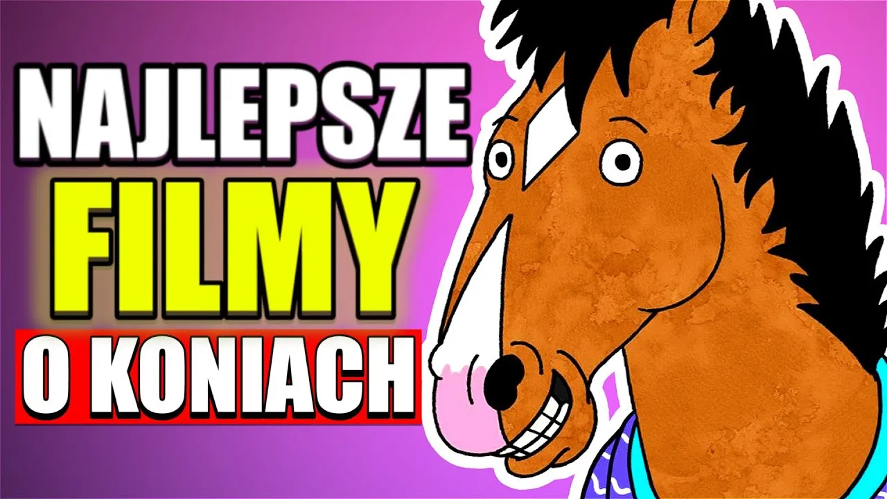 Wzruszające filmy o koniach, które poruszą twoje serce i emocje