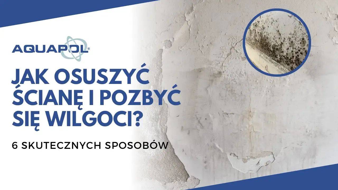 Skuteczne sposoby na wilgoć na ścianie – pozbądź się problemu raz na zawsze