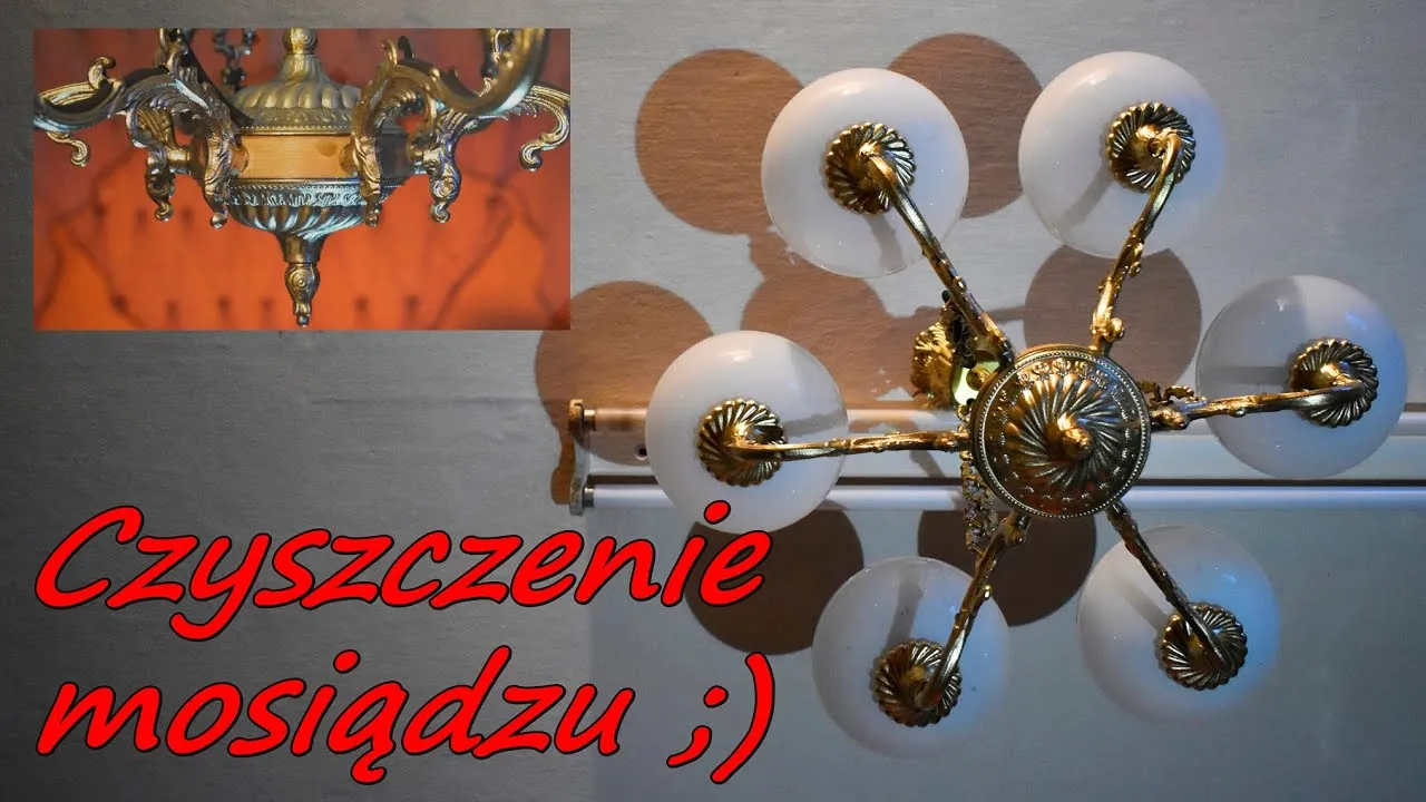 Skuteczne sposoby na to, czym wyczyścić żyrandol z mosiądzu
