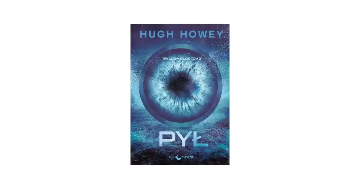 "Pył" Hugh Howey - bestseller literacki, który wstrząsnął czytelnikami