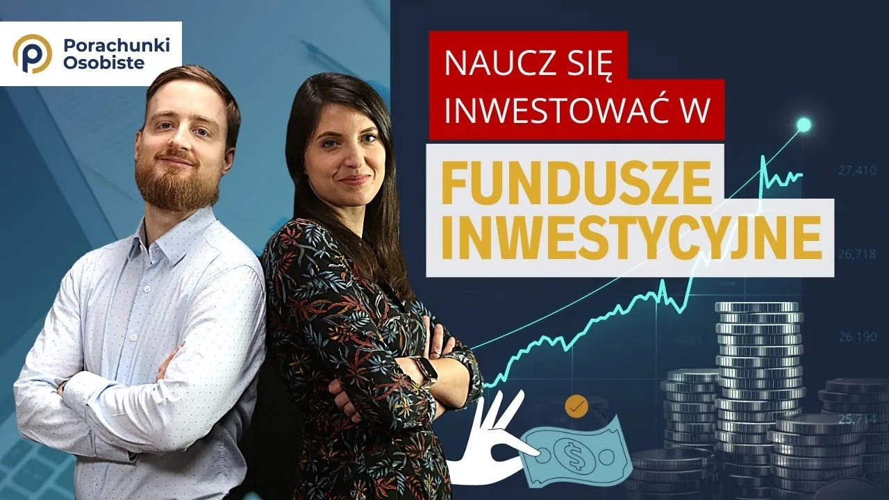 Jaki fundusz inwestycyjny wybrać? Przewodnik krok po kroku