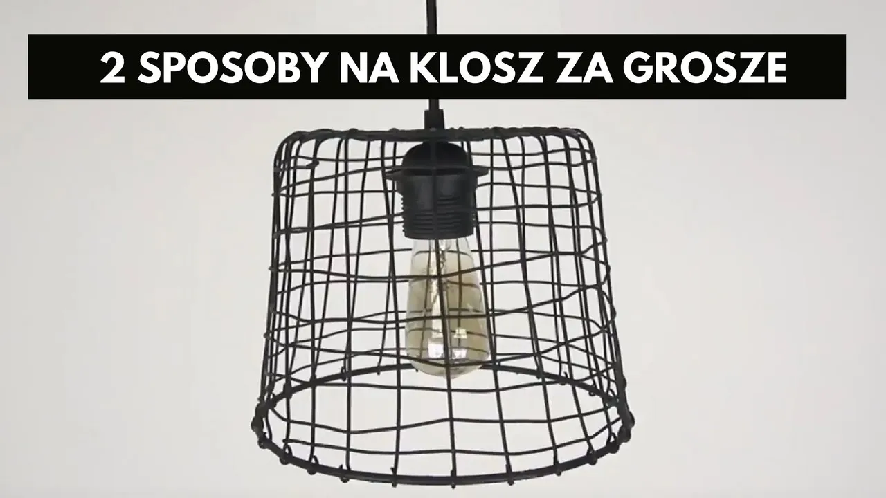Kreatywne klosze DIY: Stwórz unikalne lampy z tanich materiałów
