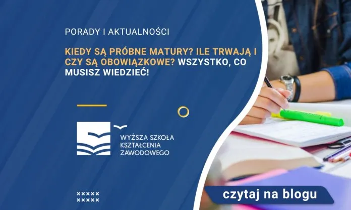 Próbna matura: Czy jest obowiązkowa? Wszystko, co musisz wiedzieć