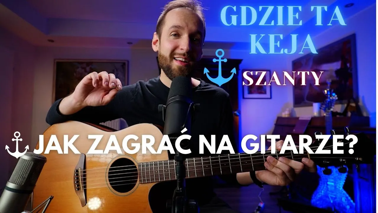 Gdzie ta keja akordy - naucz się grać łatwo na gitarze