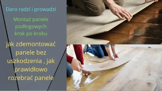 Jak rozebrać panele podłogowe bez uszkodzeń - krok po kroku