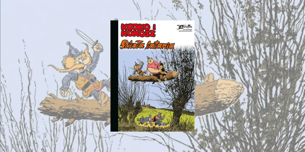 Janusz Christa i Kajko i Kokosz: poznaj autora kultowej Szkoły latania