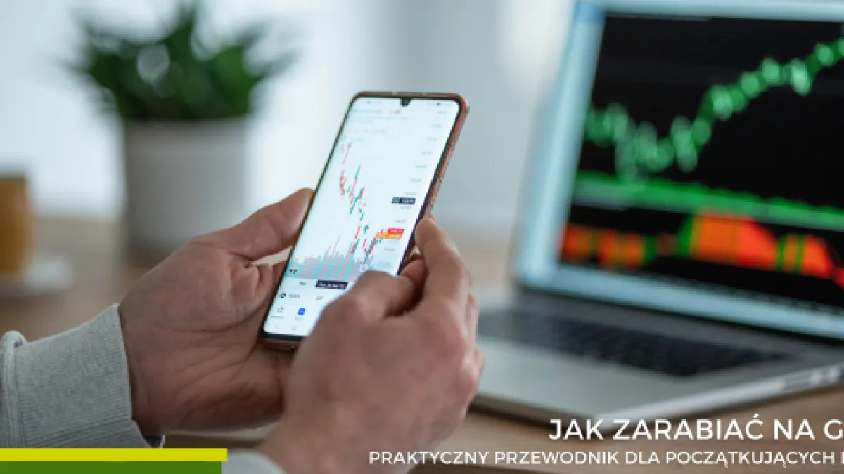 Jak zacząć inwestować na giełdzie? Praktyczny przewodnik