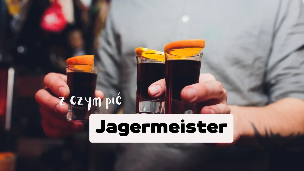 Z czym pić Jägermeistera? Odkryj najlepsze połączenia i drinki