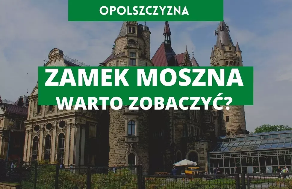Zamek Moszna atrakcje: Odkryj magiczne miejsca i wydarzenia dla rodzin