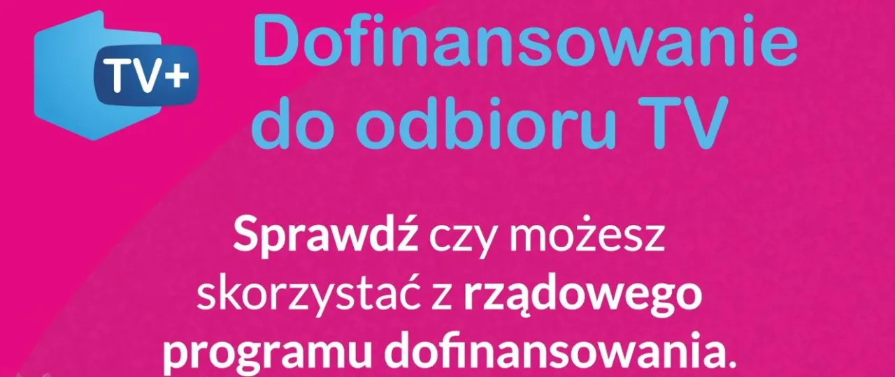 Dofinansowanie do telewizora dla kogo? Sprawdź, czy się kwalifikujesz