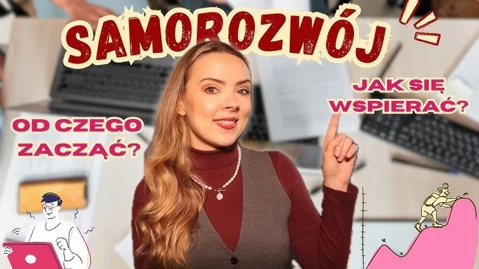 Co to jest rozwój osobisty i jak zmienia życie na lepsze