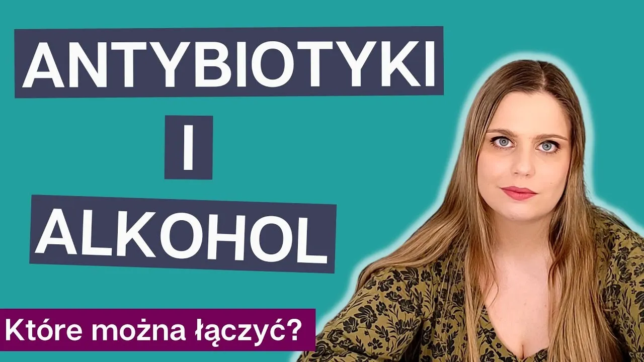Czy można mieszać antybiotyk z alkoholem? Poznaj niebezpieczeństwa!