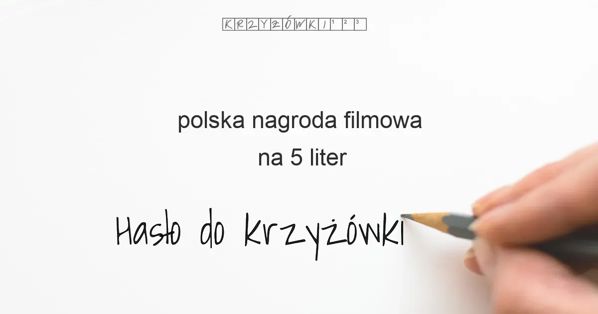 Nagroda dla aktora w krzyżówce? Odpowiedzi i filmowe sekrety