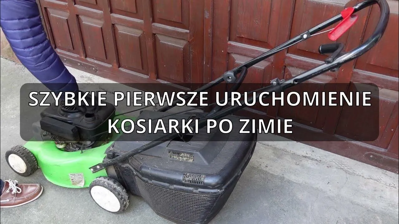 Jak odpalić kosiarkę po zimie i uniknąć frustracji z jej uruchomieniem