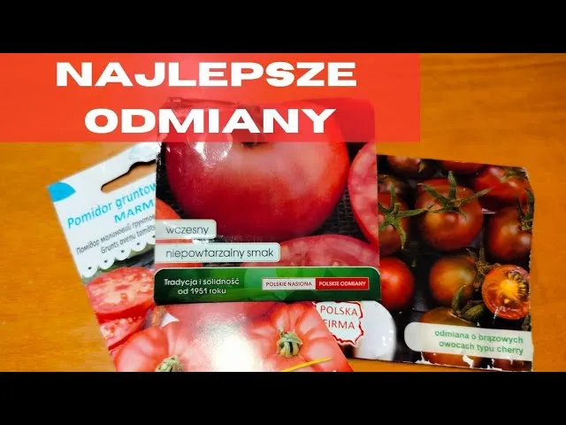 Pomidory: Wybierz odmiany i siej jak ekspert! Poradnik Neli