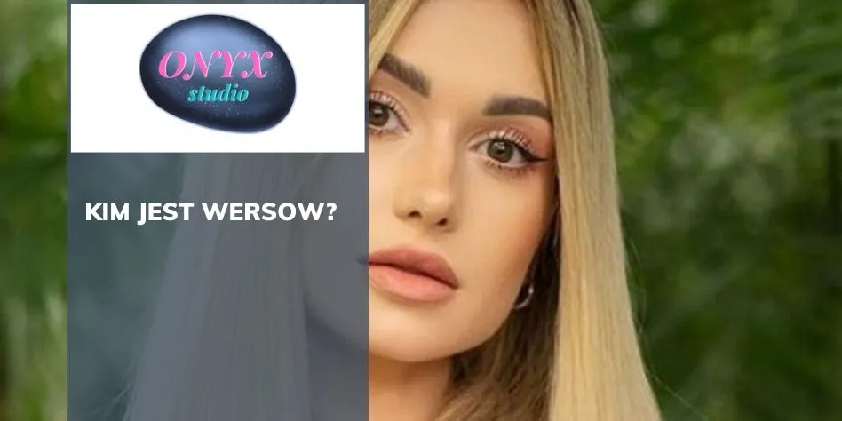 Z kim jest Wersow? Związek, zaręczyny i rodzina influencerki