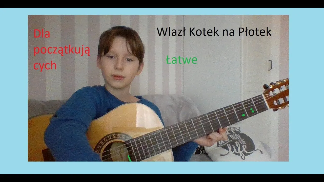 Jak zagrać wlazł kotek na gitarze - proste akordy dla każdego