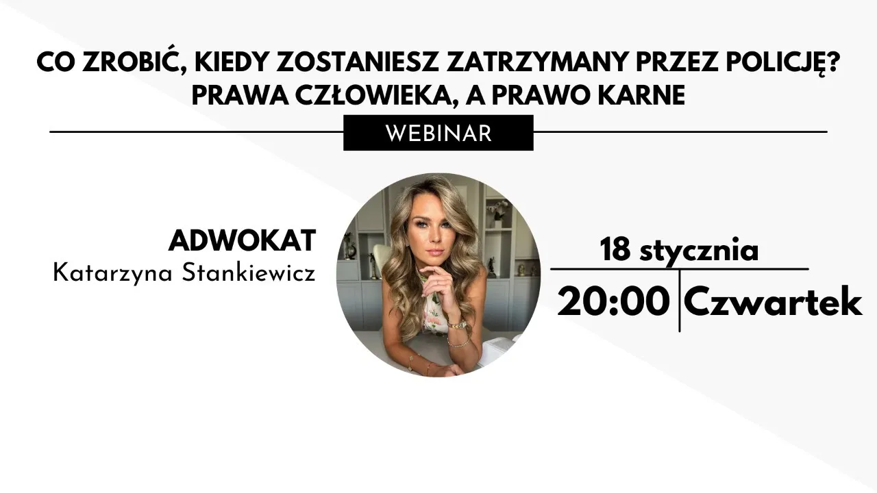 Jakie masz prawa i co robić, gdy zostaniesz zatrzymany przez policję?