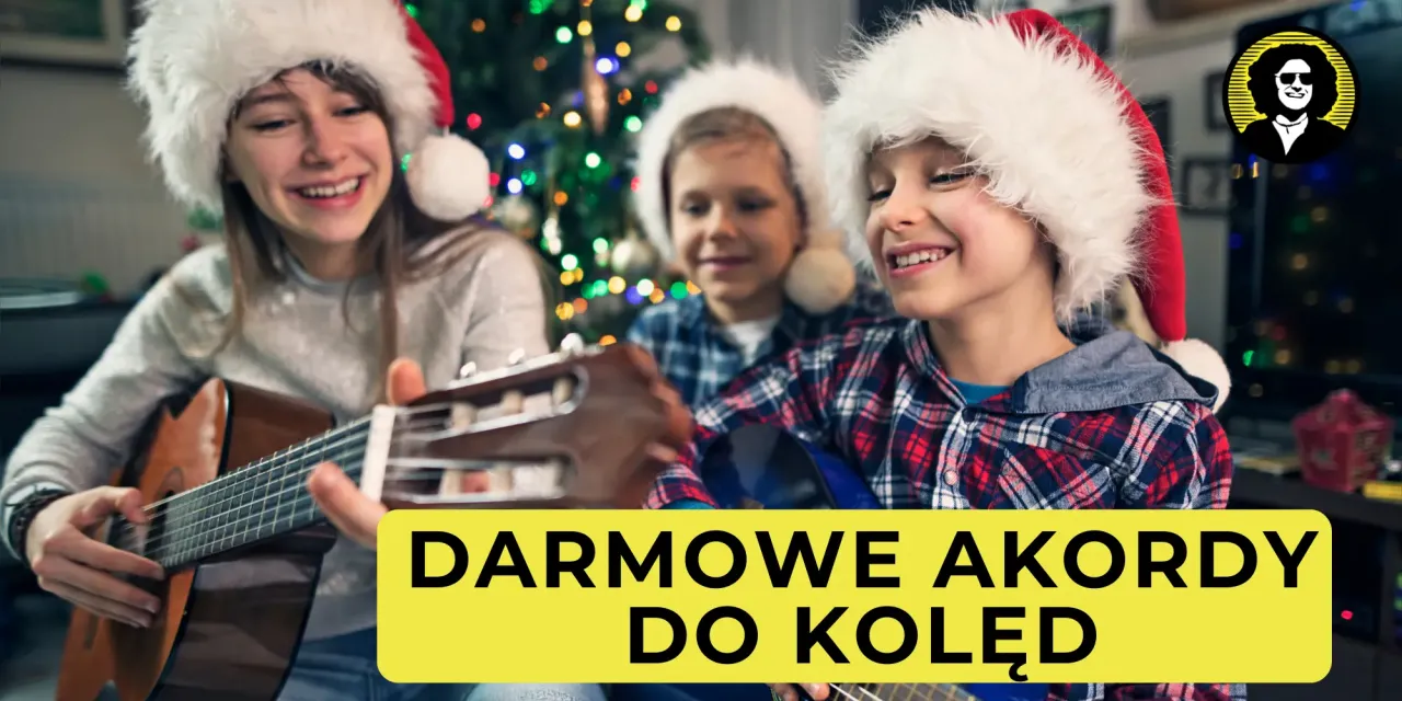 Chwyty gitarowe kolędy - łatwe akordy na święta, graj z radością