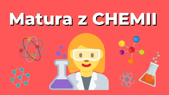 Jak zdać maturę z chemii? Sprawdzone strategie i materiały