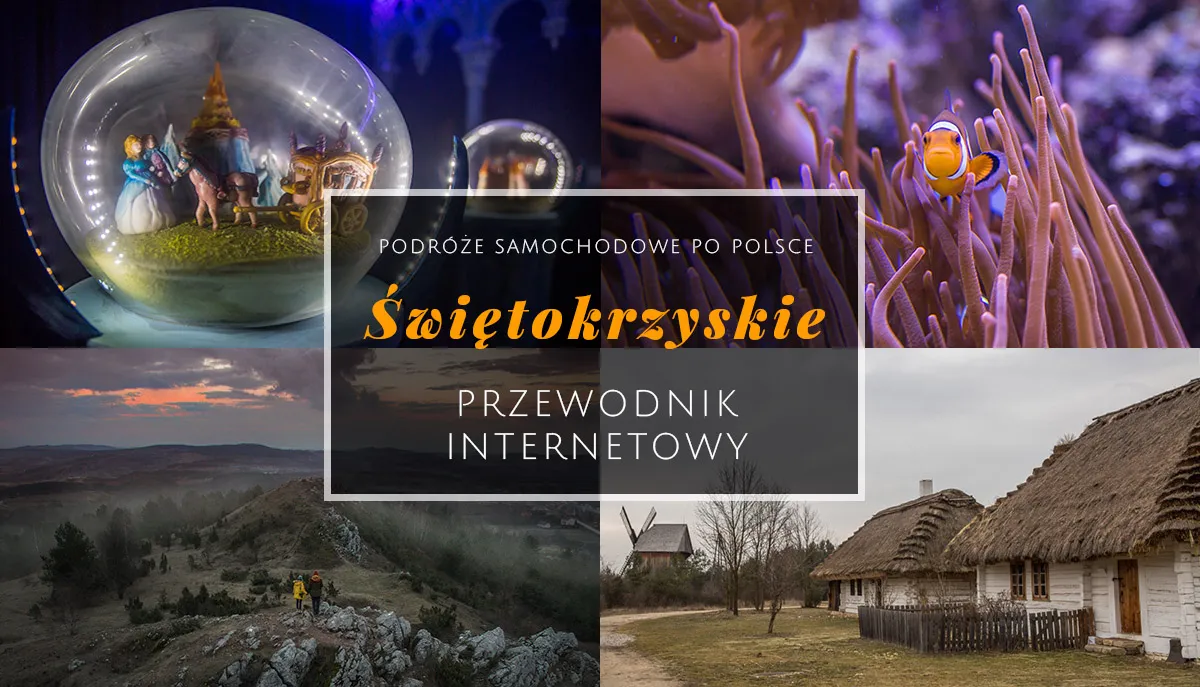 Co zwiedzić w Świętokrzyskim? TOP atrakcje i gotowe plany wycieczek!