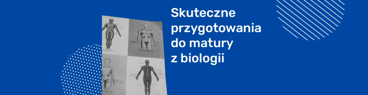 Jak zdać maturę z biologii na 90% i uniknąć najczęstszych błędów